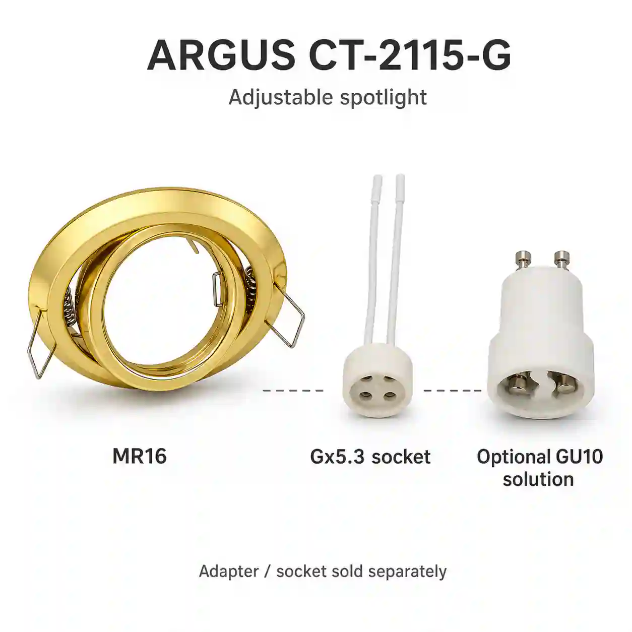 Patice Gx5,3 svítidla ARGUS CT-2115-G s možností úpravy na GU10 adaptérem
